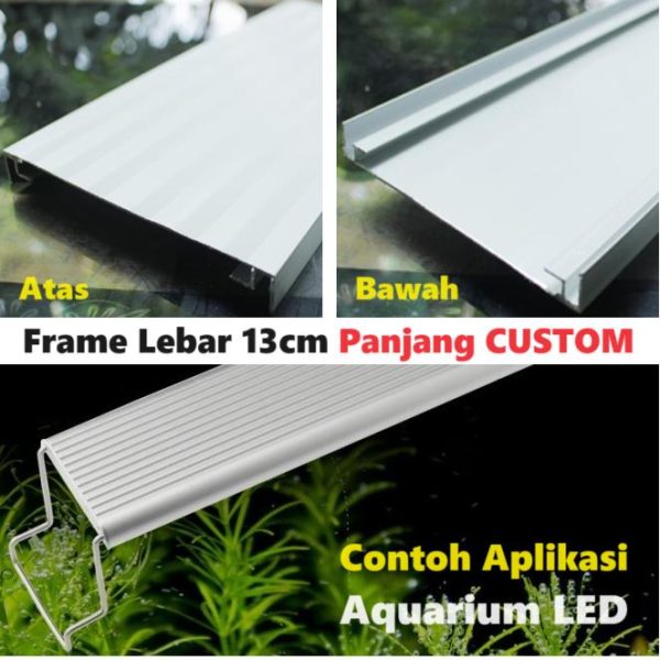 CUSTOM per cm Aluminium Frame 13 cm Neon Box Alumunium Lampu Aquarium